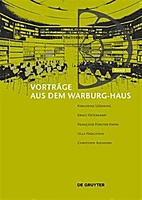 Vortr?e Aus Dem Warburg-Haus (Hardcover)