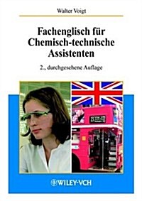 Fachenglisch Fur Chemisch-Technische Assistenten (Paperback, 2)