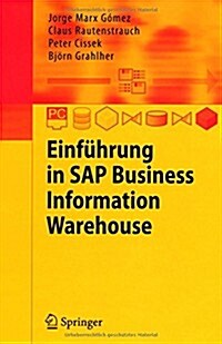 Einf?rung in SAP Business Information Warehouse (Paperback, 2006)
