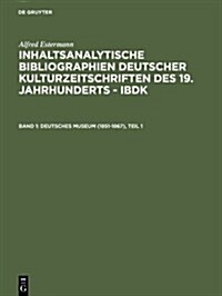 Deutsches Museum (1851-1867) (Hardcover)