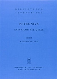 Satyricon reliquiae (Paperback, 5, 5. Auflage (Ver)