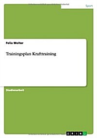 Trainingsplan Krafttraining (Paperback)