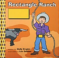 Rectangle Ranch (School & Library, 1st)