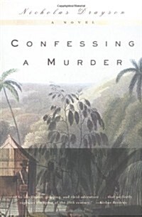 Confessing a Murder : A Novel (Paperback)