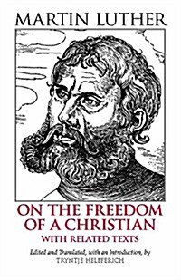 On the Freedom of a Christian (Paperback)