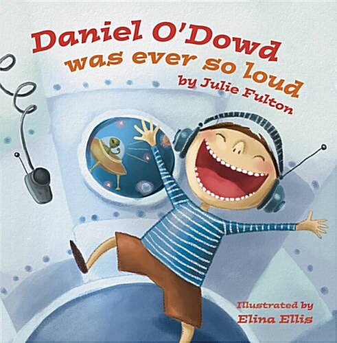 Daniel O'Dowd Was Ever So Loud 표지이미지
