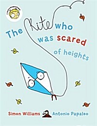 The Kite Who Was Scared of Heights (Paperback)