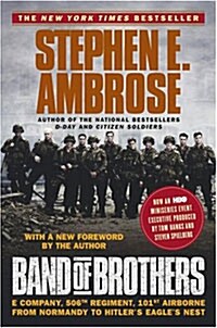 [중고] Band of Brothers: E Company, 506th Regiment, 101st Airborne from Normandy to Hitlers Eagles Nest (Paperback)