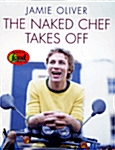 The Naked Chef Takes Off (Hardcover)