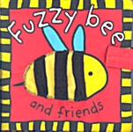 Fuzzy Bee and Friends (Cloth Book)