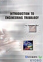 Introduction to Engineering Tribology