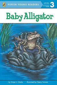 Baby Alligator - Penguin/Puffin Young Readers Level 3