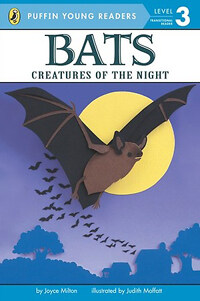 Bats  : Creatures of the Night - Penguin/Puffin Young Readers Level 3