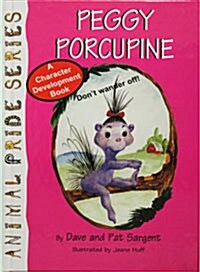 Peggy Porcupine (Hardcover)