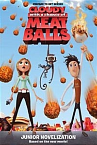 [중고] Cloudy with a Chance of Meatballs Junior Novelization (Paperback)