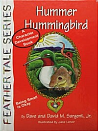 Hummer hummingbird : being small is okay