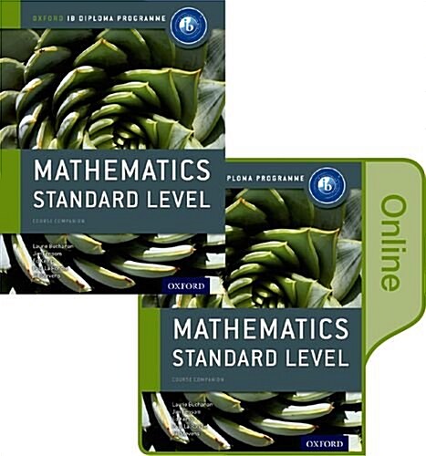 Ib Mathematics Standard Level Print and Online Course Book Pack: Oxford Ib Diploma Programme (Package)