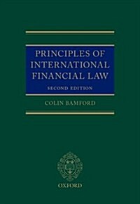 Principles of International Financial Law (Hardcover, 2 Revised edition)