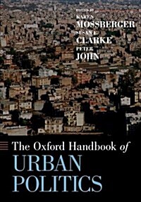 The Oxford Handbook of Urban Politics (Paperback, Reprint)