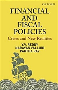 Financial and Fiscal Policies: Crises and New Realities (Hardcover)