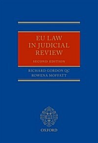 EU Law in Judicial Review (Hardcover, 2 Revised edition)