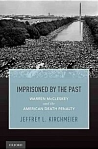 Imprisoned by the Past (Hardcover)