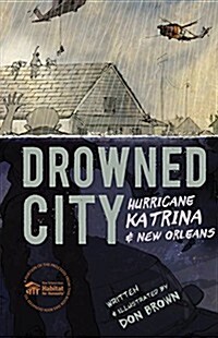[중고] Drowned City: Hurricane Katrina and New Orleans (Hardcover)