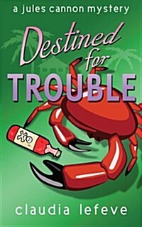 Destined for Trouble (Paperback)
