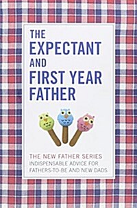 The Expectant and First Year Father: Boxed Set (Hardcover)