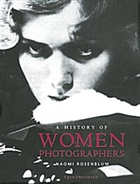 A History of Women Photographers (Paperback, 3)