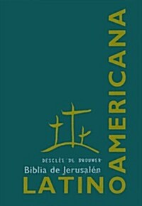 Biblia de Jerusalen Latinoamericana: Nueva Edicion Revisada y Aumentada (Hardcover, Revised)