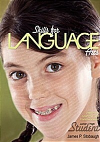 Skills for Language Arts (Student): Lessons in Grammar & Communication (Paperback)