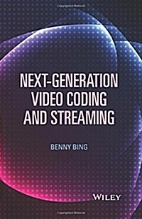 Next-Generation Video Coding and Streaming (Hardcover)
