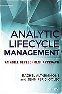Agile by Design: An Implementation Guide to Analytic Lifecycle Management (Hardcover)