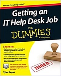 Getting an IT Help Desk Job for Dummies (Paperback)