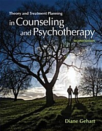 Theory and Treatment Planning in Counseling and Psychotherapy (Paperback, 2, Revised)