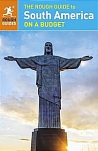 The Rough Guide to South America On a Budget (Paperback)
