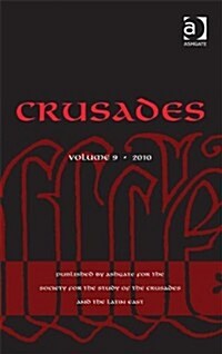 Crusades : Volume 9 (Hardcover)