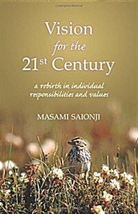 Vision for the 21st Century: A Rebirth in Individual Responsibilities and Values (Paperback)