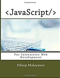 Javascript for Interactive Web Development (Paperback)
