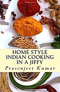 Home Style Indian Cooking in a Jiffy (Paperback)