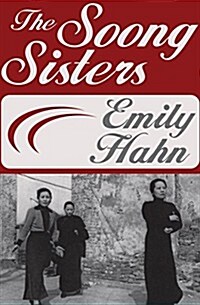 The Soong Sisters (Paperback)