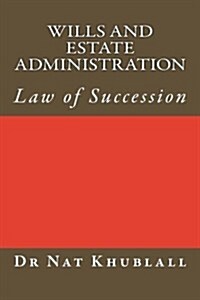 Wills and Estate Administration (Paperback, 2nd)