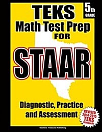 Teks 5th Grade Math Test Prep for Staar (Paperback)