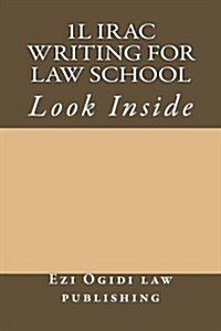 1l Irac Writing for Law School: Look Inside (Paperback)