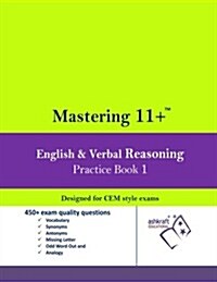 Mastering 11+ English & Verbal Reasoning Practice Book 1: Book 1 (Paperback)