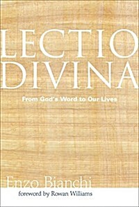 Lectio Divina: From Gods Word to Our Lives (Paperback)