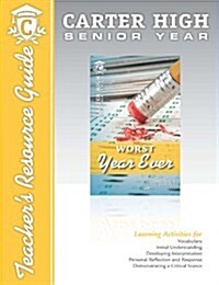 The Worst Year Ever Digital Guide Teacher Resource: Carter High Senior Year (Audio CD)