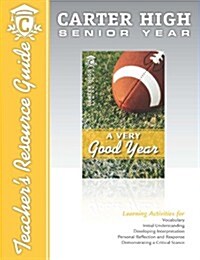 A Very Good Year Digital Guide Teacher Resource: Carter High Senior Year (Audio CD)