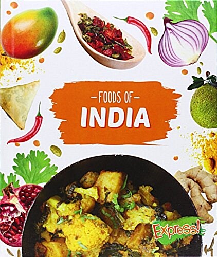 Foods of India (Library Binding)